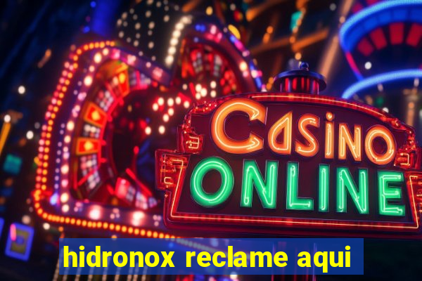 hidronox reclame aqui